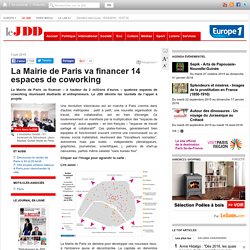 MD 4 - La Mairie de Paris va financer 14 espaces de coworking