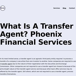 What Is A Transfer Agent? Phoenix Financial Services – Fund Administration
