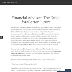 Financial Advisor- The Guide foraBetter Future
