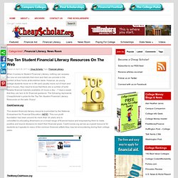 Top Ten Student Financial Literacy Resources On The Web - cheapscholar.org 
