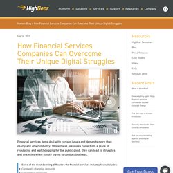 How Financial Services Companies Can Overcome Their Unique Digital Struggles
