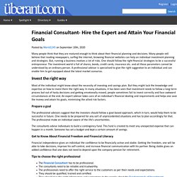Financial Consultant- Hire the Expert and Attain Your Financial Goals