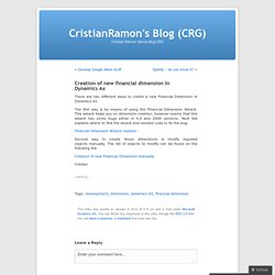 Creation of new financial dimension in Dynamics Ax « CristianRamon's Blog (CRG)