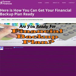 Here is How You Can Get Your Financial Backup Plan Ready