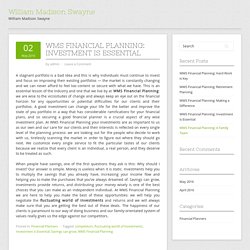 WMS Financial Planning: Investment is Essential