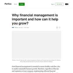 Why financial management is important and how can it help you grow?