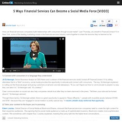 5 Ways Financial Services Can Become a Social Media Force [VIDEO]