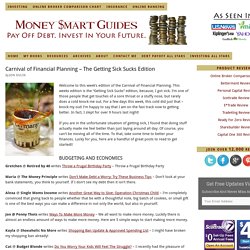 Carnival of Financial Planning - The Getting Sick Sucks Edition - MoneySmartGuides.com