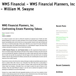 WMS Financial Planners, Inc. Confronting Estate Planning Taboos