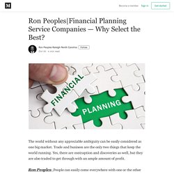 Financial Planning Service Companies — Why Select the Best?