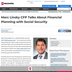 Marc Linsky CFP Talks About Financial Planning with Social Security