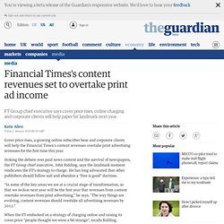 Financial Times's content revenues set to overtake print ad inco