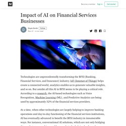 Impact of AI on Financial Services Businesses - Doyle Smith - Medium