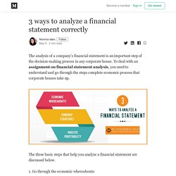 3 ways to analyze a financial statement correctly - Nionica starc - Medium