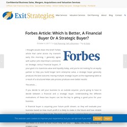 Forbes Article: Which Is Better, A Financial Buyer Or A Strategic Buyer?