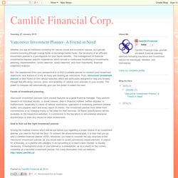 Camlife Financial Corp.: Vancouver Investment Planner- A Friend in Need