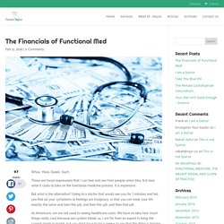 The Financials of Functional Med