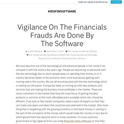 Vigilance On The Financials Frauds Are Done By The Software – KRISFINSOFTWARE