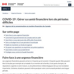 COVID-19 : Gérer sa santé financière lors de périodes difficiles