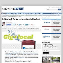Holtzbrinck Ventures investiert in Gigalocal – Serie-A-Finanzierungsrunde bei der Microjobbing-App von Gigalo