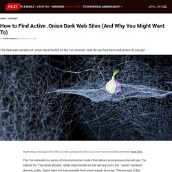 How to Find Active Onion Sites (And Why You Might Want To)