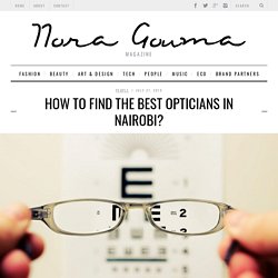 Best Opticians In Nairobi - Optica.africa