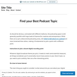 Find your Best Podcast Topic