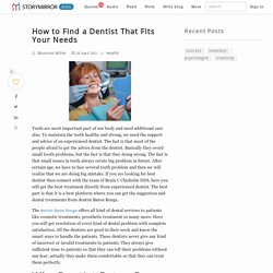 How to Find a Dentist That Fits Your Needs