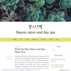 Find the Best Salon and Spa Near You