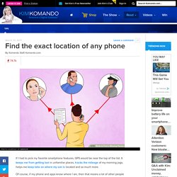 Find the exact location of any phone