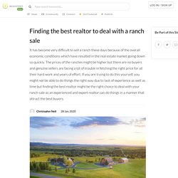 Finding the best realtor to deal with a ranch sale