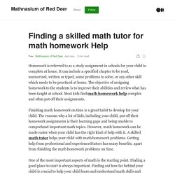 Finding a skilled math tutor for math homework Help