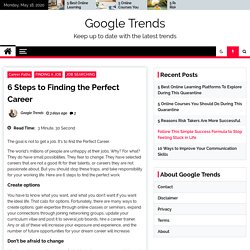 6 Steps to Finding the Perfect Career - Google Trends