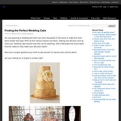 Finding the Perfect Wedding Cake