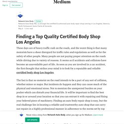 Finding a Top Quality Certified Body Shop Los Angeles