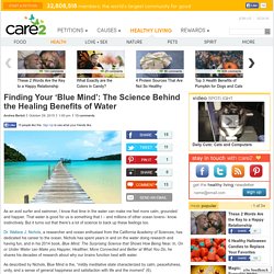 Finding Your Blue Mind: The Science Behind the Healing Benefits of Water
