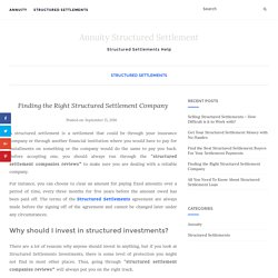 Finding the Right Structured Settlements Company