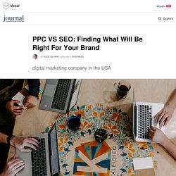 PPC VS SEO: Finding What Will Be Right For Your Brand