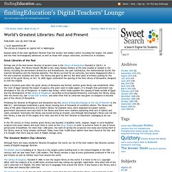 s Digital Teachers’ Lounge » World’s Greatest Libraries: Past and Present