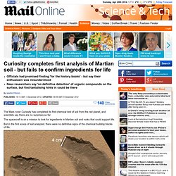 Curiosity completes first analysis of Martian soil - but fails to find ingredients for life