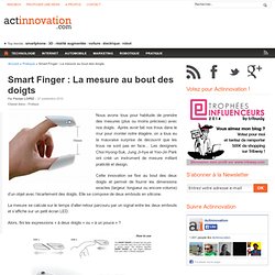 Smart Finger : La mesure au bout des doigts