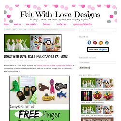 Links With Love: Free Finger Puppet Patterns : Felt With Love Designs