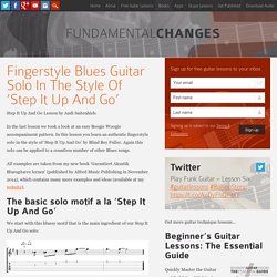 Fingerstyle Blues Guitar Solo In The Style Of Step It Up And Go - Fundamental Changes