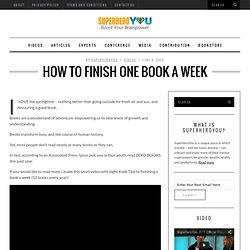 How to Finish One Book A Week