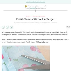 Finish Seams without a Serger