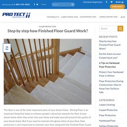 Step by step how Finished Floor Guard Work?