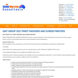 UNIT GROUP 3921 PRINT FINISHERS AND SCREEN PRINTERS
