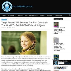 Finland Will Become The First Country In The World To Get Rid Of All School Subjects