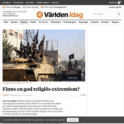 Finns en god religiös extremism?