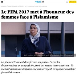 Le FIPA 2017 met à l'honneur des femmes face à l'islamisme -